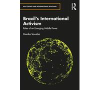 Brazil's International Activism: Roles of an Emerging Middle Power