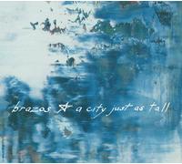 Brazos - City Just As Tall
