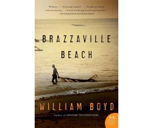 Brazzaville Beach: A Novel - Boyd William