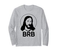 BRB BE Right Back Meme di Pasqua Divertente Gesù Cristo LOL Maglia a Manica
