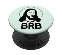 BRB BE RIGHT BACK Meme di Pasqua Divertente Gesù Cristo LOL PopSockets PopGrip Adesivo