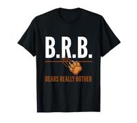 BRB Bears Really Bother, Bear Country Camper Maglietta