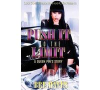 Bre' Hayes Push It To The Limit (Tascabile) Push It to the Limit