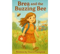 Brea and the Buzzing Bee