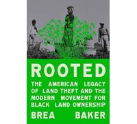 Brea Baker Rooted (Copertina rigida)