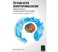 Brea L. Perry 50 Years after Deinstitutionalization (Copertina rigida)
