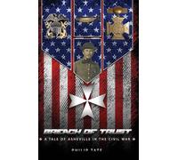 Breach of Trust: A tale of Asheville in the Civil War