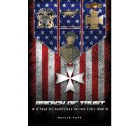 Breach of Trust: A tale of Asheville in the Civil War