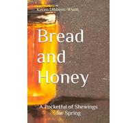 Bread and Honey: A Pocketful of Shewings for Spring: 1