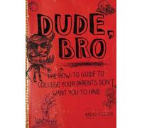 Bread Foster Dude, Bro (Copertina rigida)