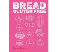 Bread: Gluten Free