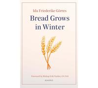 Bread Grows in Winter