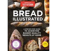 Bread Illustrated (Tascabile) Illustrated