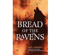 Bread of the Ravens