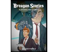 Breagan Stories : A Inside Job Story