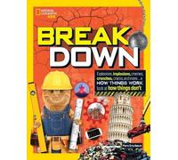 Break Down (Copertina rigida) National Geographic Kids