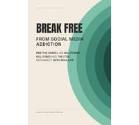 Break Free from Social Media Addiction
