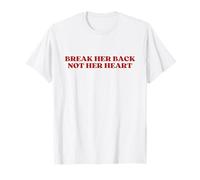 Break Her Back Not Her Heart Y2k Aesthetic Trendy Maglietta