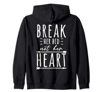 Break her Bed not her Heart Divertente Felpa con Cappuccio