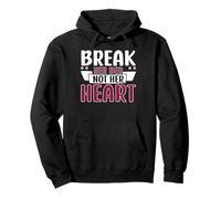 Break her Bed not her Heart Divertente Felpa con Cappuccio