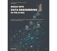 Break Into Data Engineering in the AI Era: A 12-Week Career-Switch Plan to Build a Production-Style Pipeline, Use AI Responsibly, and Stand Out in Technical Interviews