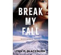 Break My Fall