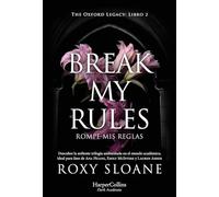 Break my rules: Rompe mis reglas: 4063