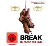 Break - No Mercy, Just Pain!