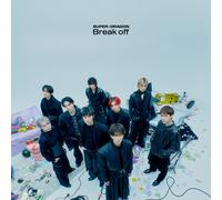 Break off（通常盤B） - SUPER★DRAGON (特典なし) (CD)