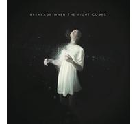 Breakage - When The Night Comes