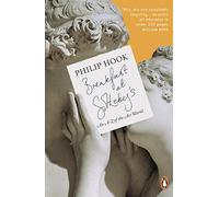 Breakfast at Sotheby's: An A-Z of the Art World by Philip Hook (6-Nov-2014) Paperback