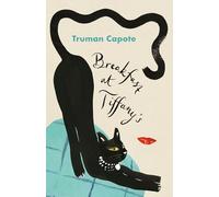 Breakfast at Tiffany's: And Three Stories