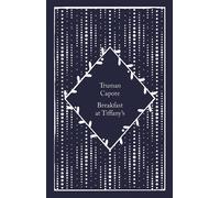 Breakfast at Tiffany's: Truman Capote-Truman Capote-Copertina rigida