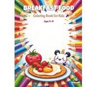 Breakfast Food: Coloring Book for Kids Ages 4-8