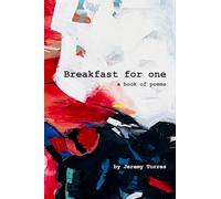 Breakfast for one: a book of poems