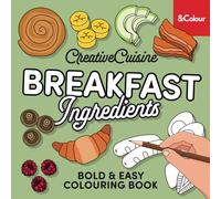 Breakfast Ingredients: Bold & Easy Food Colouring Book