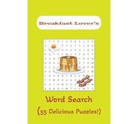 Breakfast Lover's Word Search: Easy-to-Read Print | 6x9 inches, 110 pages | 55 Puzzles