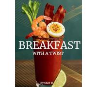 Breakfast With A Twist