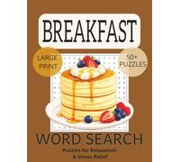 Breakfast Word Search for Adults Fun Morning Food Puzzles: Word Searches with Easy-to-Read Print about Breakfast, Morning, Brunch and More | 8.5 x 11 ... Gift for Vacations, Holidays and Free Times