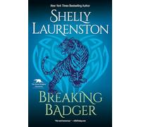 Shelly Laurenston Breaking Badger (Tascabile) Honey Badger Chronicles