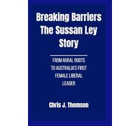 Breaking Barriers The Sussan Ley Story: From Rural Roots to Australia’s First Female Liberal Leader