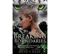 Breaking Boundaries: The Tribes of Feralis Book Two