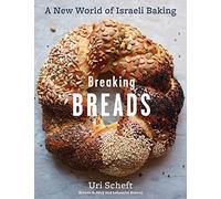 Uri Scheft Raquel Pelzel Breaking Breads (Copertina rigida)