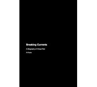 Breaking Currents: A Biography of Virtual Riot