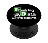 Breaking Data - Divertente analista di dati - Shirt - Data Scientist PopSockets PopGrip Adesivo