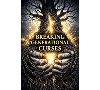 Breaking Generational Curses