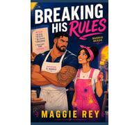 Breaking His Rules: Hispanic Opposites Attract Steamy Romance: 4