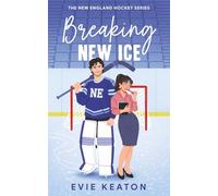 Breaking New Ice (New England Hockey)