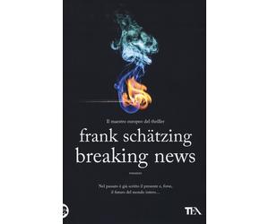 Breaking news [Paperback] [Nov 09, 2017] Schätzing, Frank; Zuppet, Roberta; Ferr