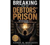 Breaking Out of Debtors' Prison